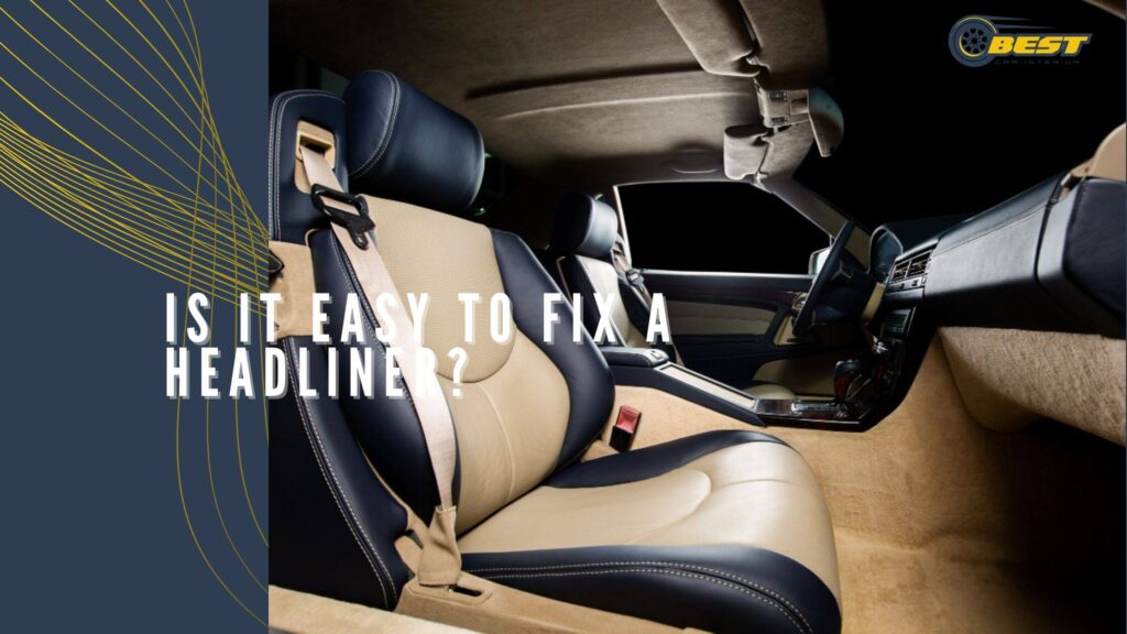 fix a headliner